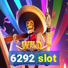 6292 slot